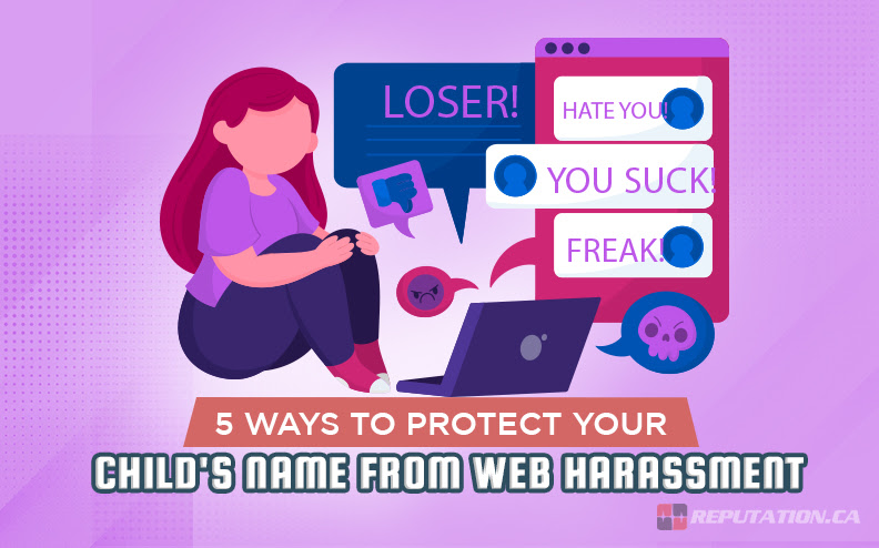 5 Ways to Protect Your Child’s Name from Web Harassment