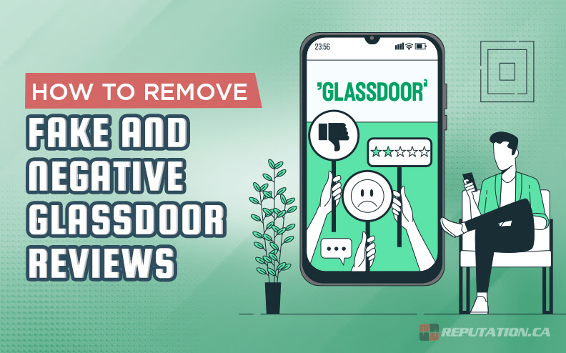 How to Remove Fake and Negative Glassdoor Reviews