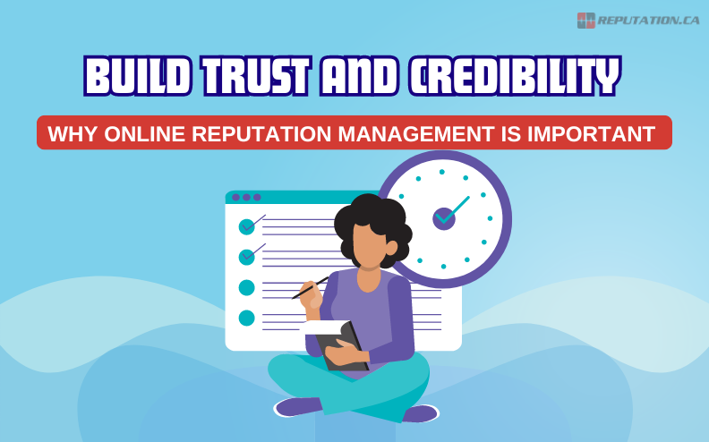 Build Trust and Credibility: Why Online Reputation Management is Important